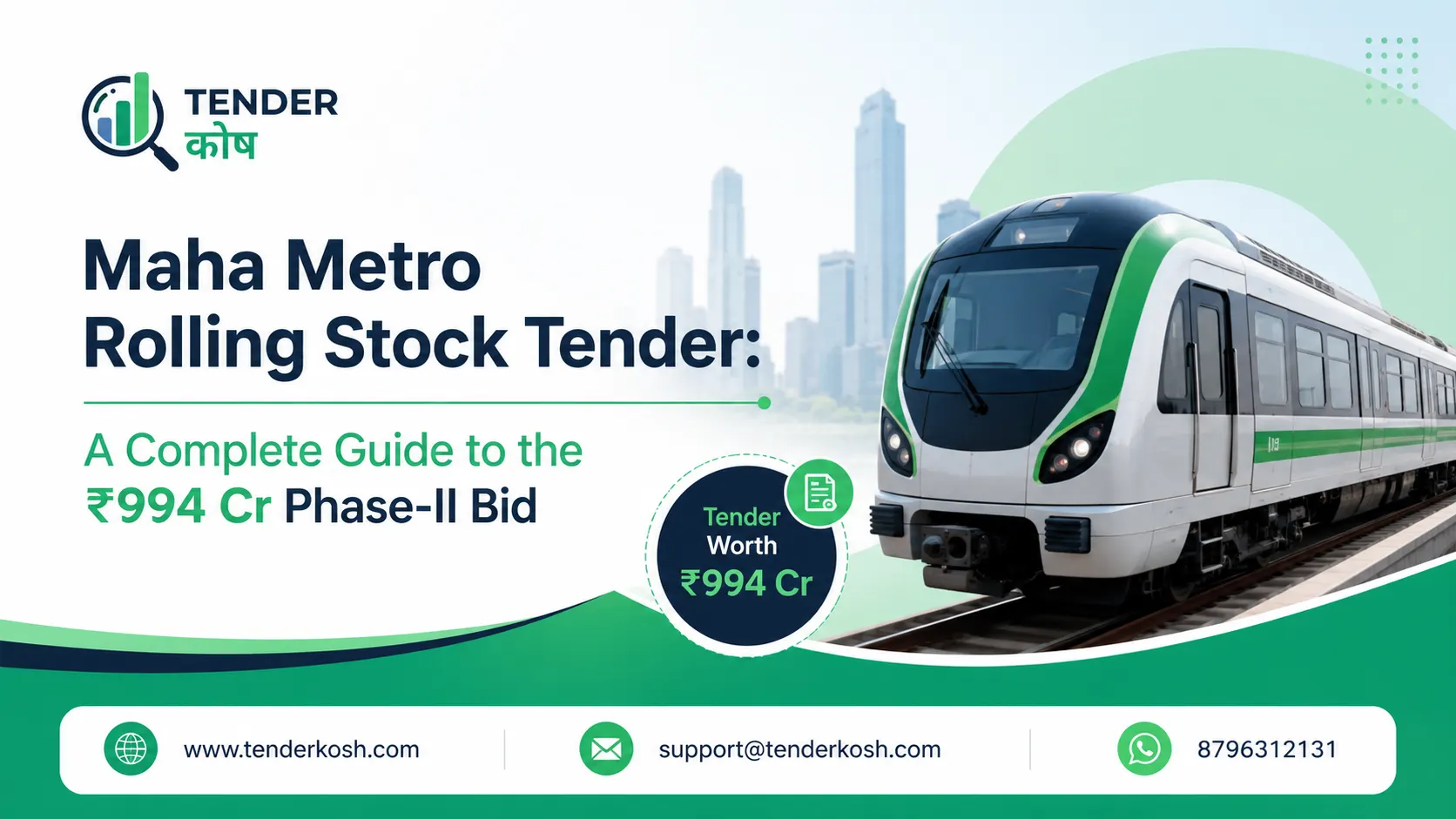Maha Metro Rolling Stock Tender: A Complete Guide to the ₹994 Cr Phase-II Bid FOCUS KEYWORD: Maha Metro rolling stock tender