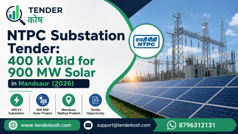 NTPC Substation Tender: 400 kV Bid for 900 MW Solar in Mandsaur (2026)